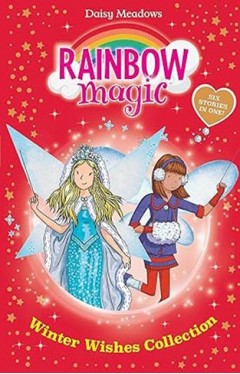 Winter Wishes Collection: Six Stories in One! (Rainbow Magic)